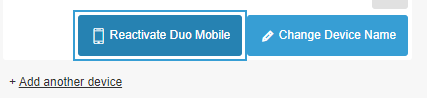 Reactivate Duo mobile screen with add another device link.